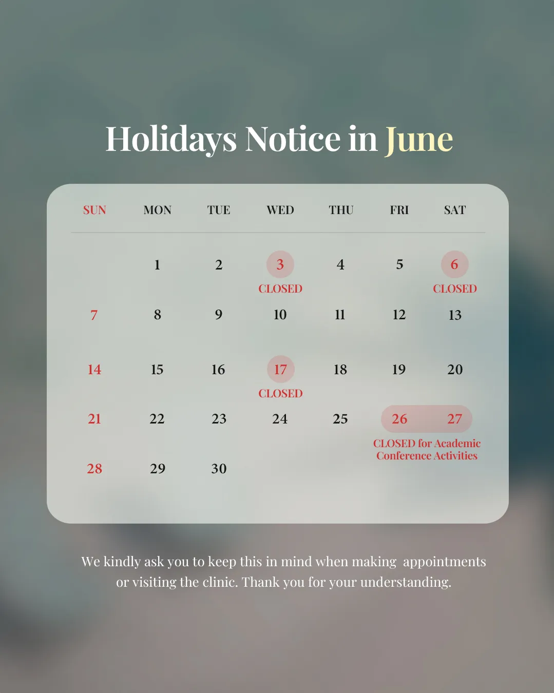Holidays Notice in June