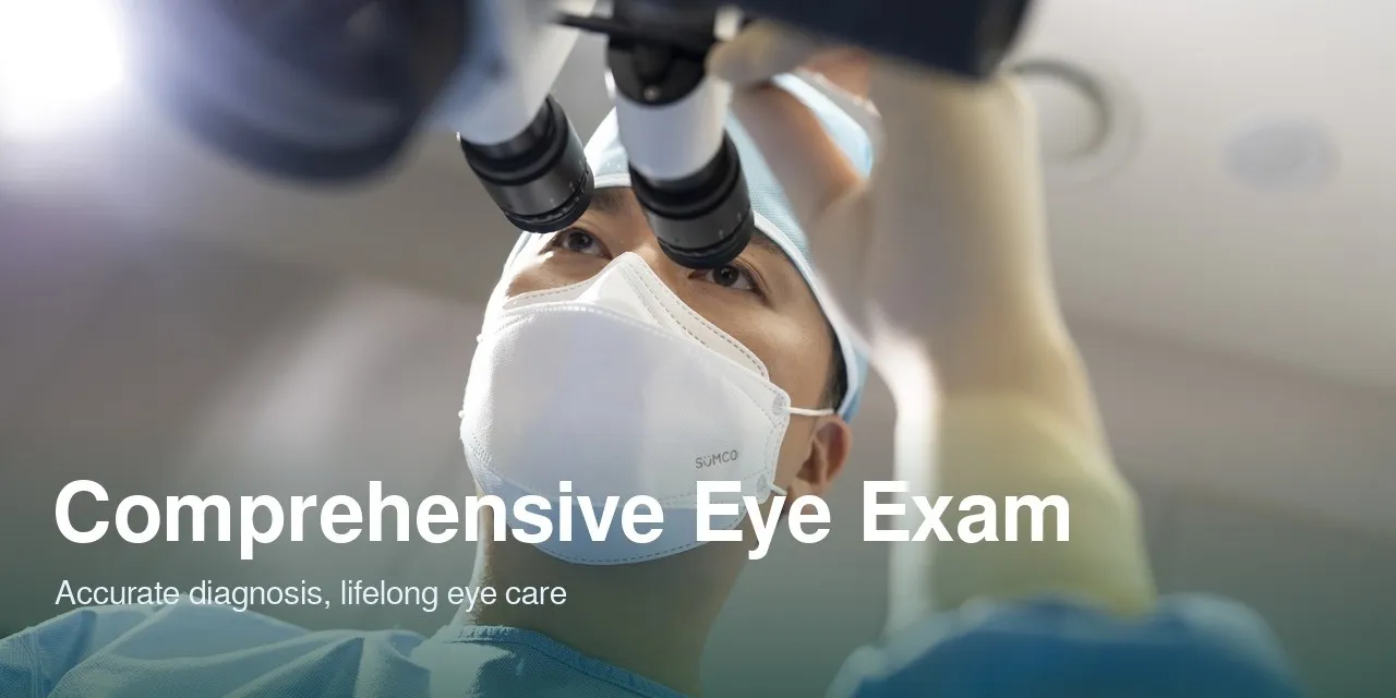 Comprehensive Eye Exam — FIRST EYE CENTER
